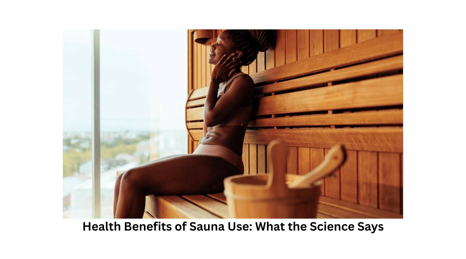 Health Benefits of Sauna Use: What the Science Says - Sleepy Sloth Ltd