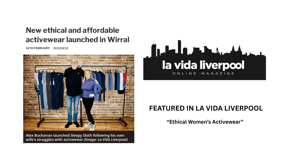 Sleepy Sloth Featured in La Vida Liverpool | Ethical Activewear Brand - Sleepy Sloth Ltd